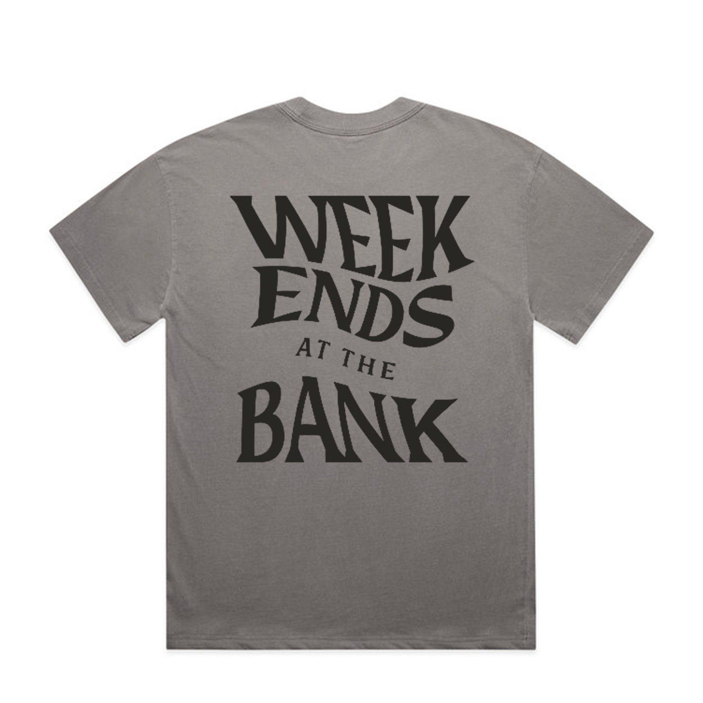 Weekends at The Bank Tee